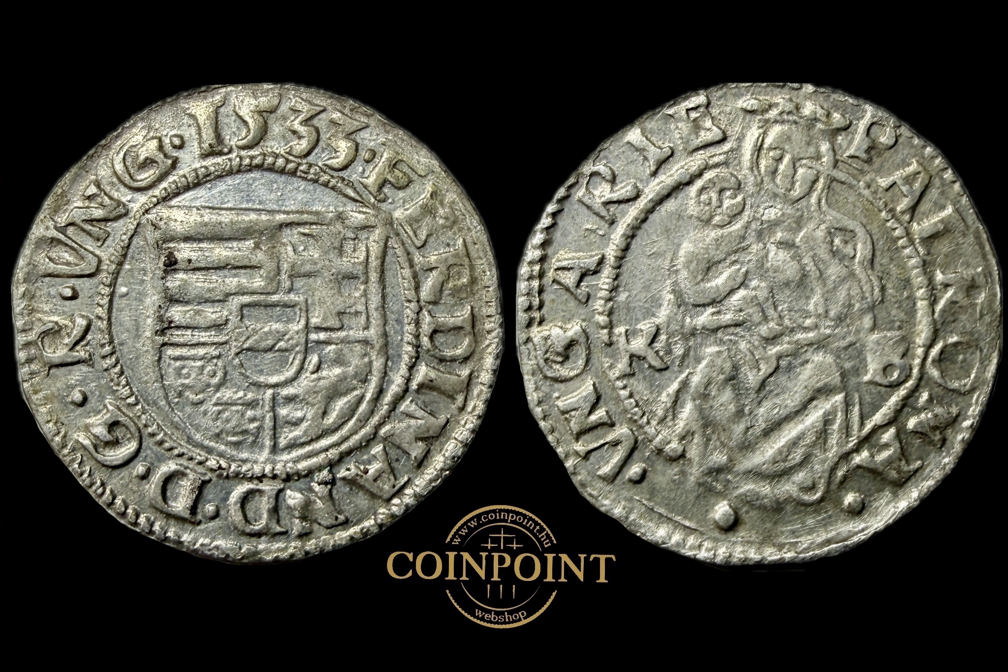 I. Ferdinánd 1533 K-B Dénár ÉH-745 aUNC