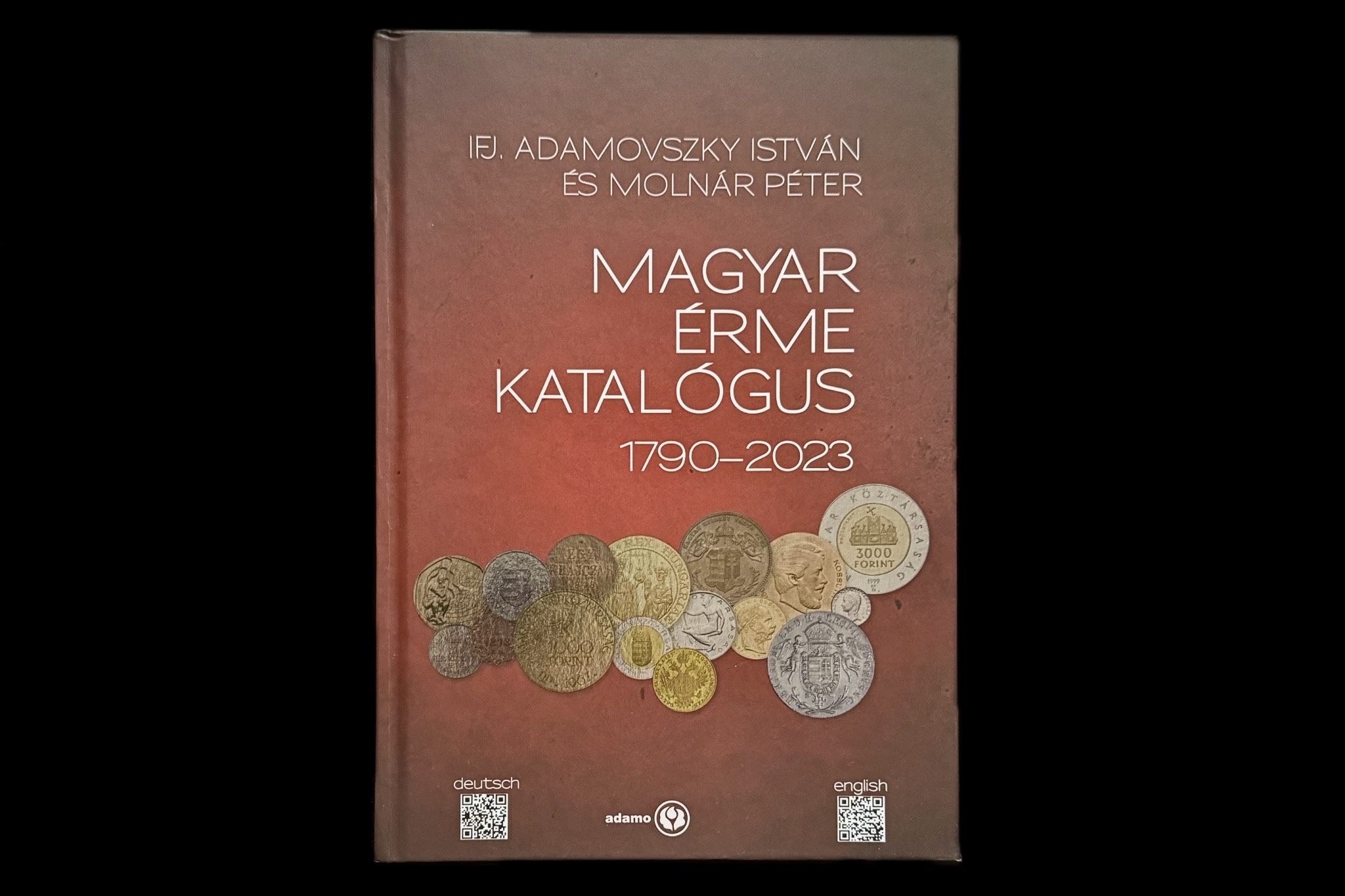 ifj. Adamovszky István és Molnár Péter: Magyar érme katalógus 1790-2023