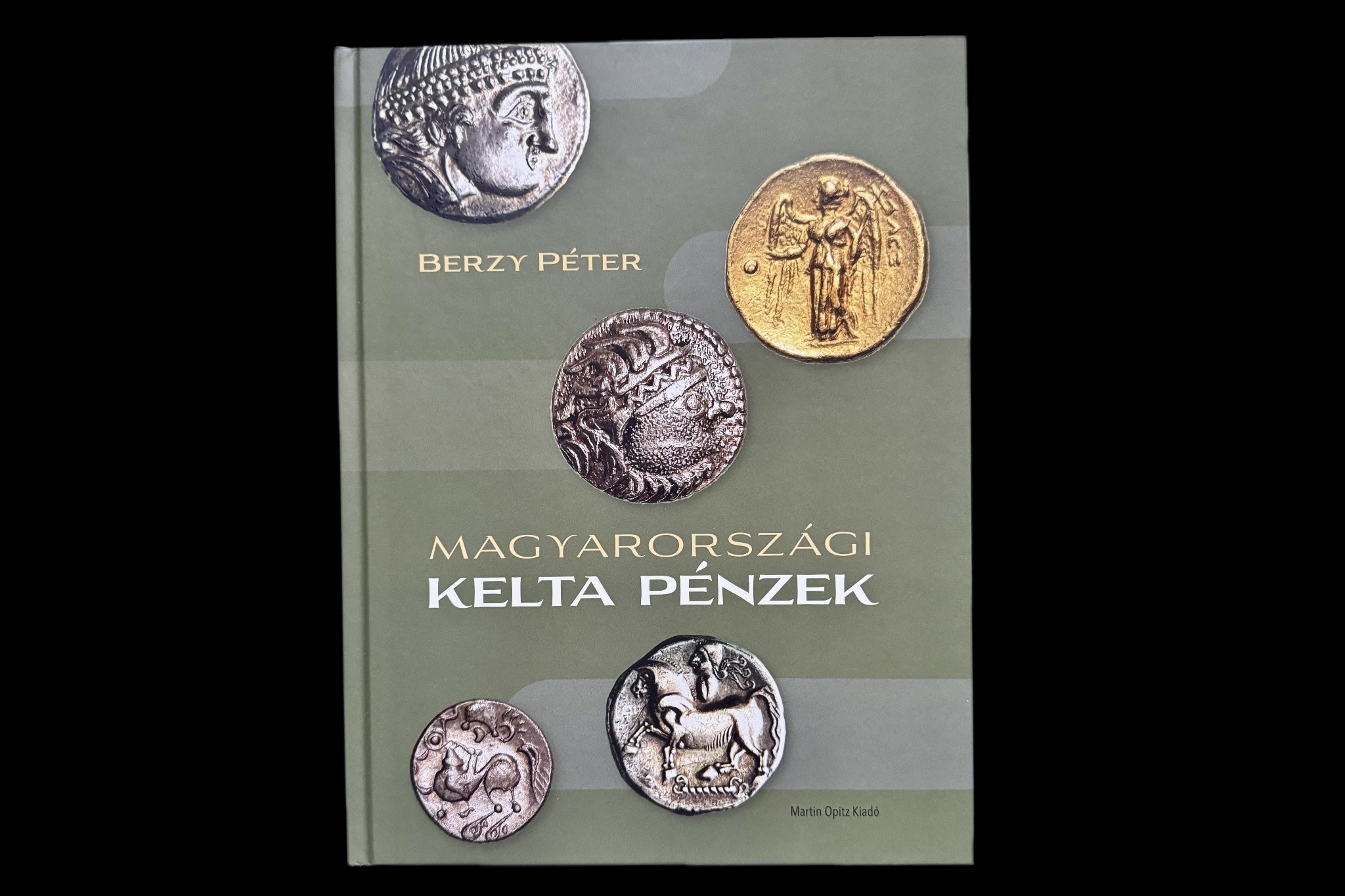 Berzy Péter: Magyarországi Kelta Pénzek
